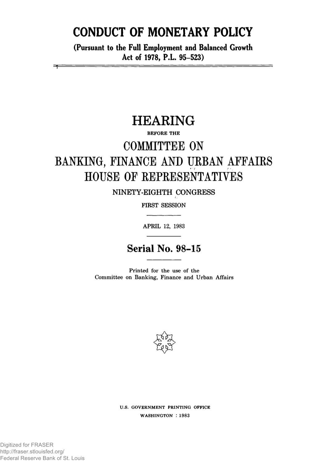 Conduct of Monetary Policy, Hearing Before the Committee on Banking
