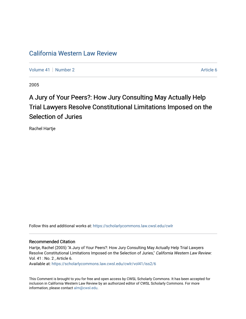 How Jury Consulting May Actually Help Trial Lawyers Resolve Constitutional Limitations Imposed on the Selection of Juries