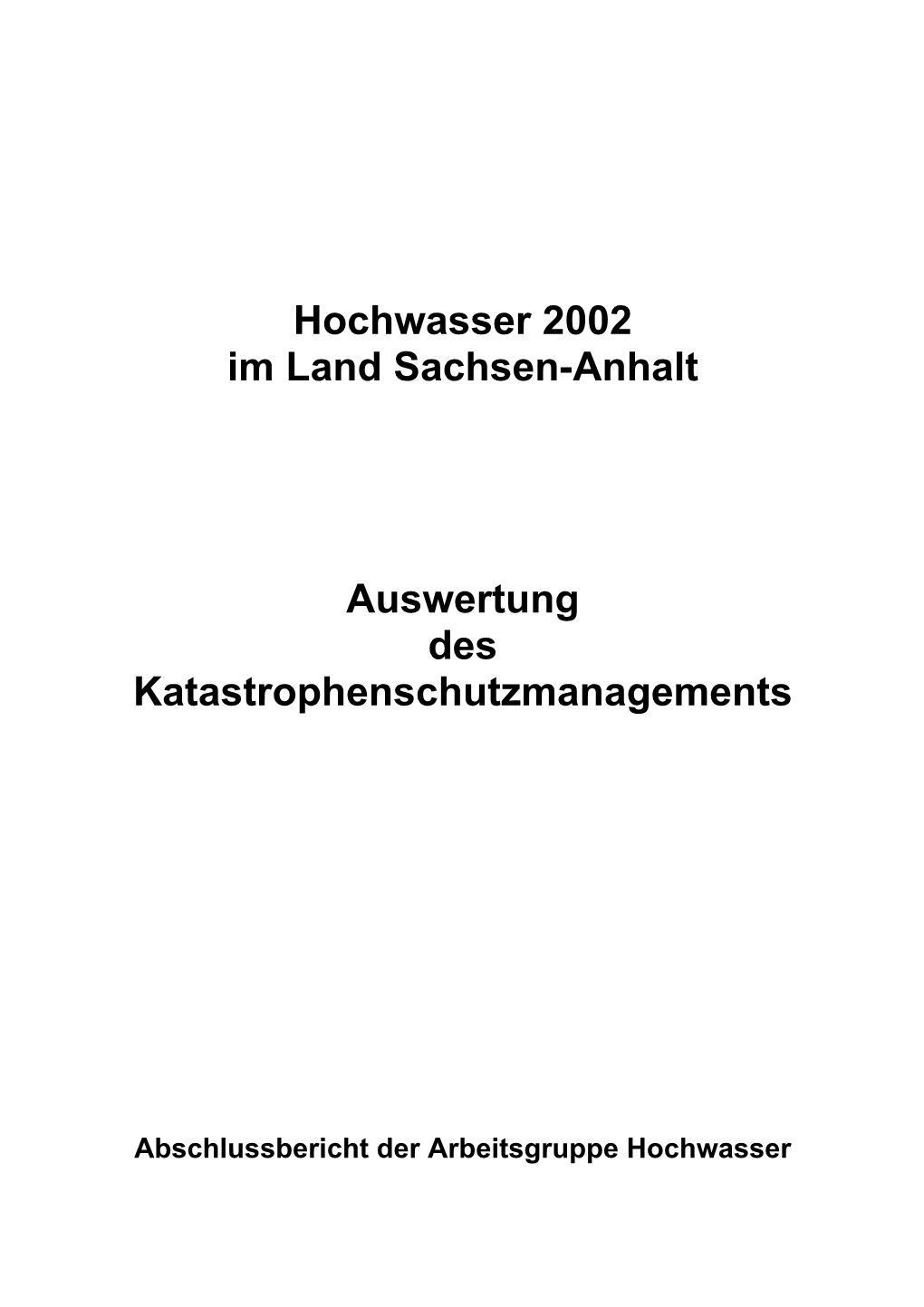 Hochwasser 2002 Im Land Sachsen-Anhalt