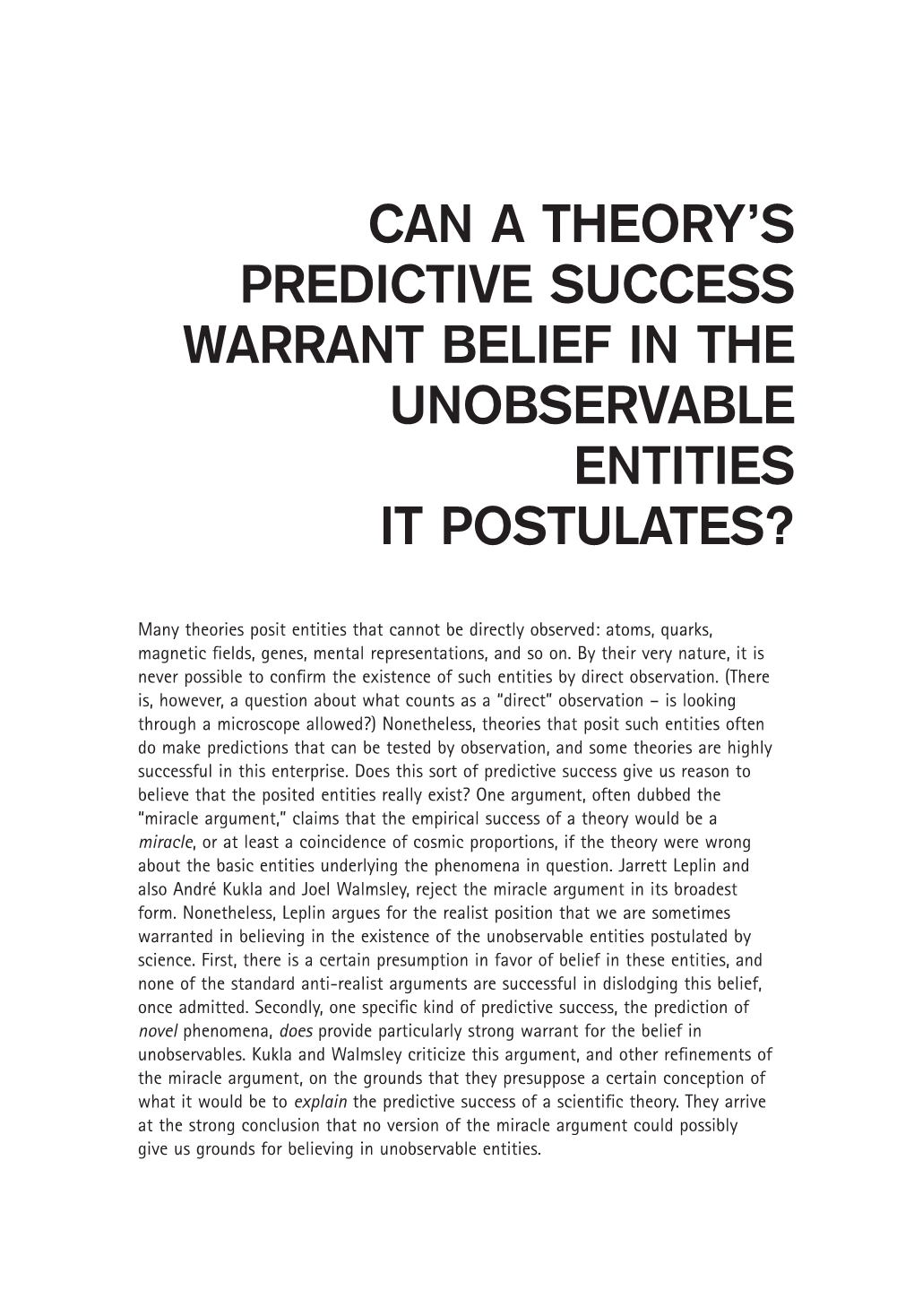 Can a Theory's Predictive Success Warrant Belief in the Unobservable