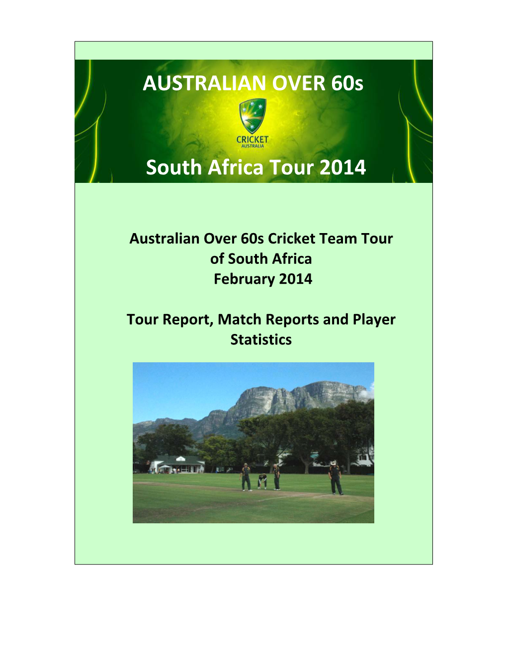 AUSTRALIAN OVER 60S South Africa Tour 2014