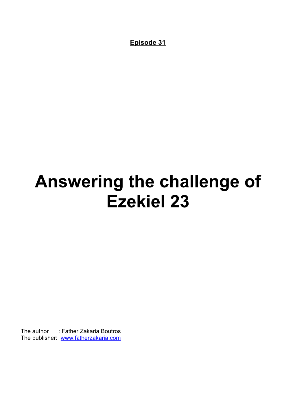 Answering the Challenge of Ezekiel 23
