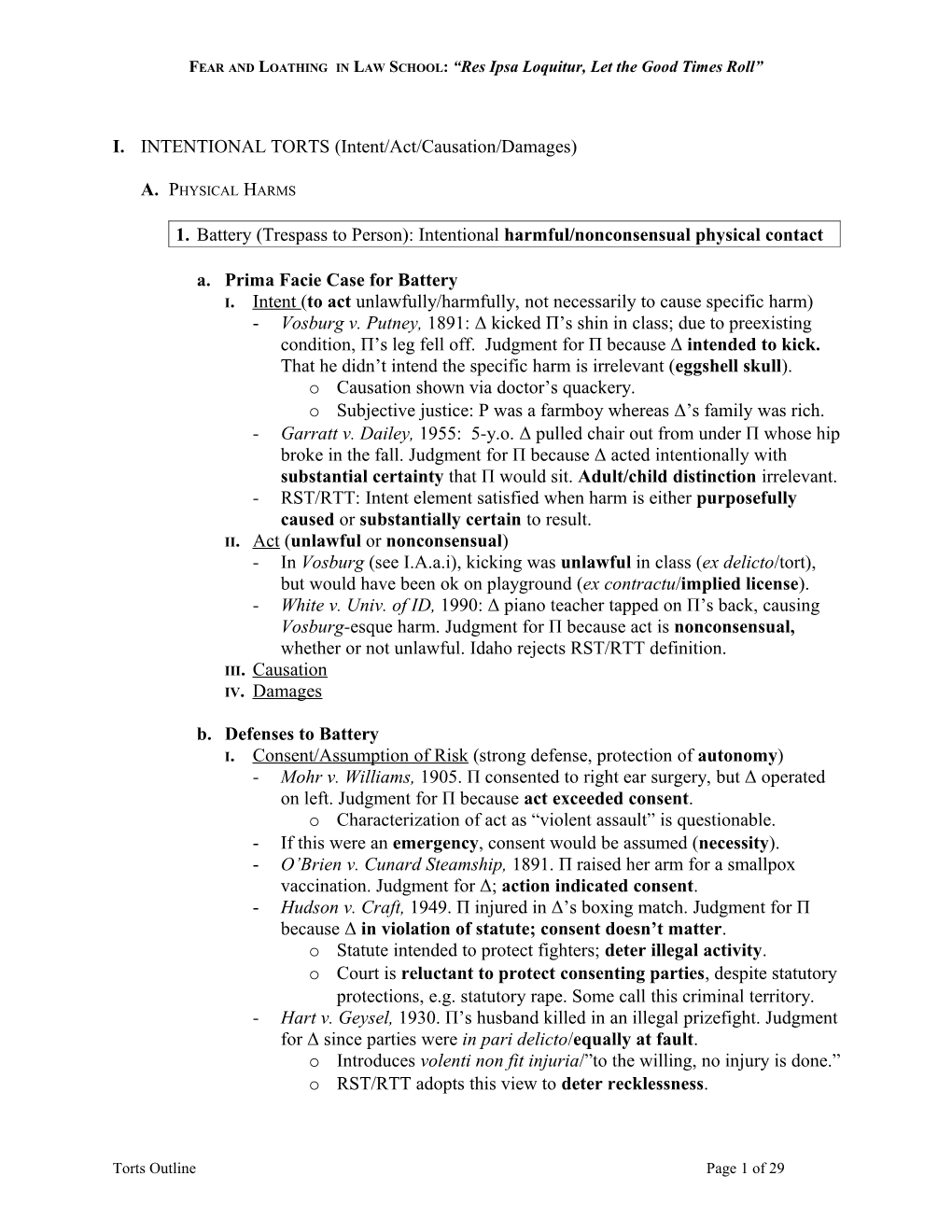 Fear and Loathing in Law School: Res Ipsa Loquitur, Let the Good Times Roll