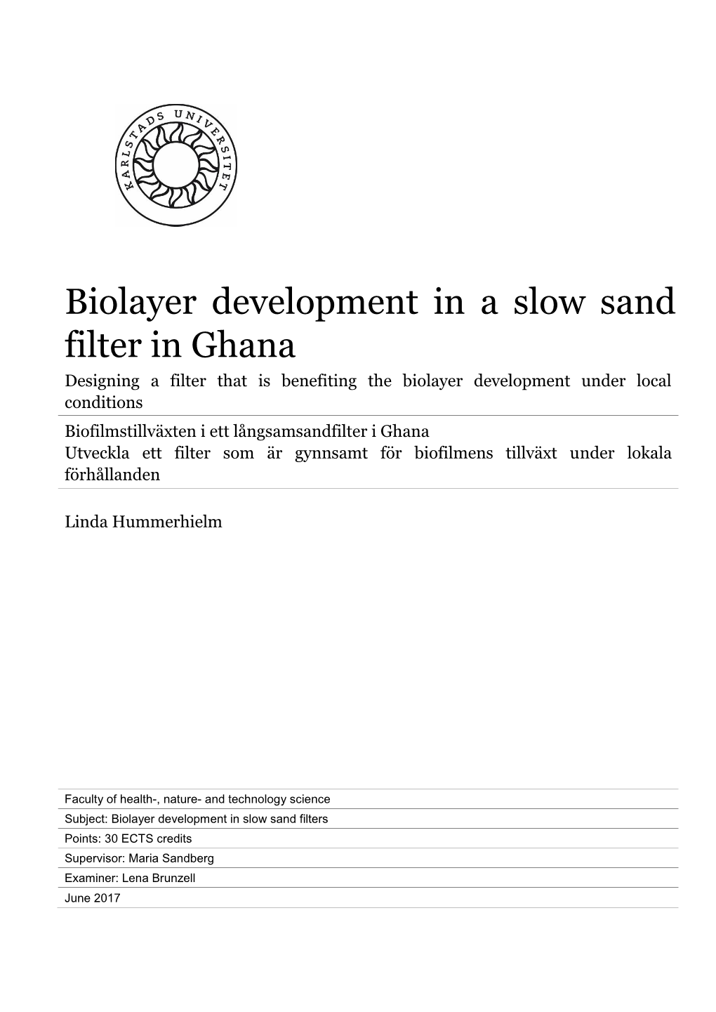 Biolayer Development in a Slow Sand Filter in Ghana