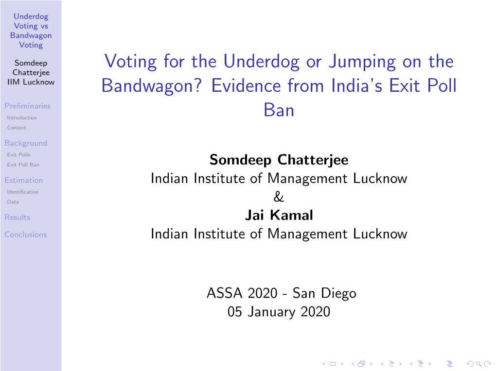 Voting for the Underdog Or Jumping on the Bandwagon? Evidence From