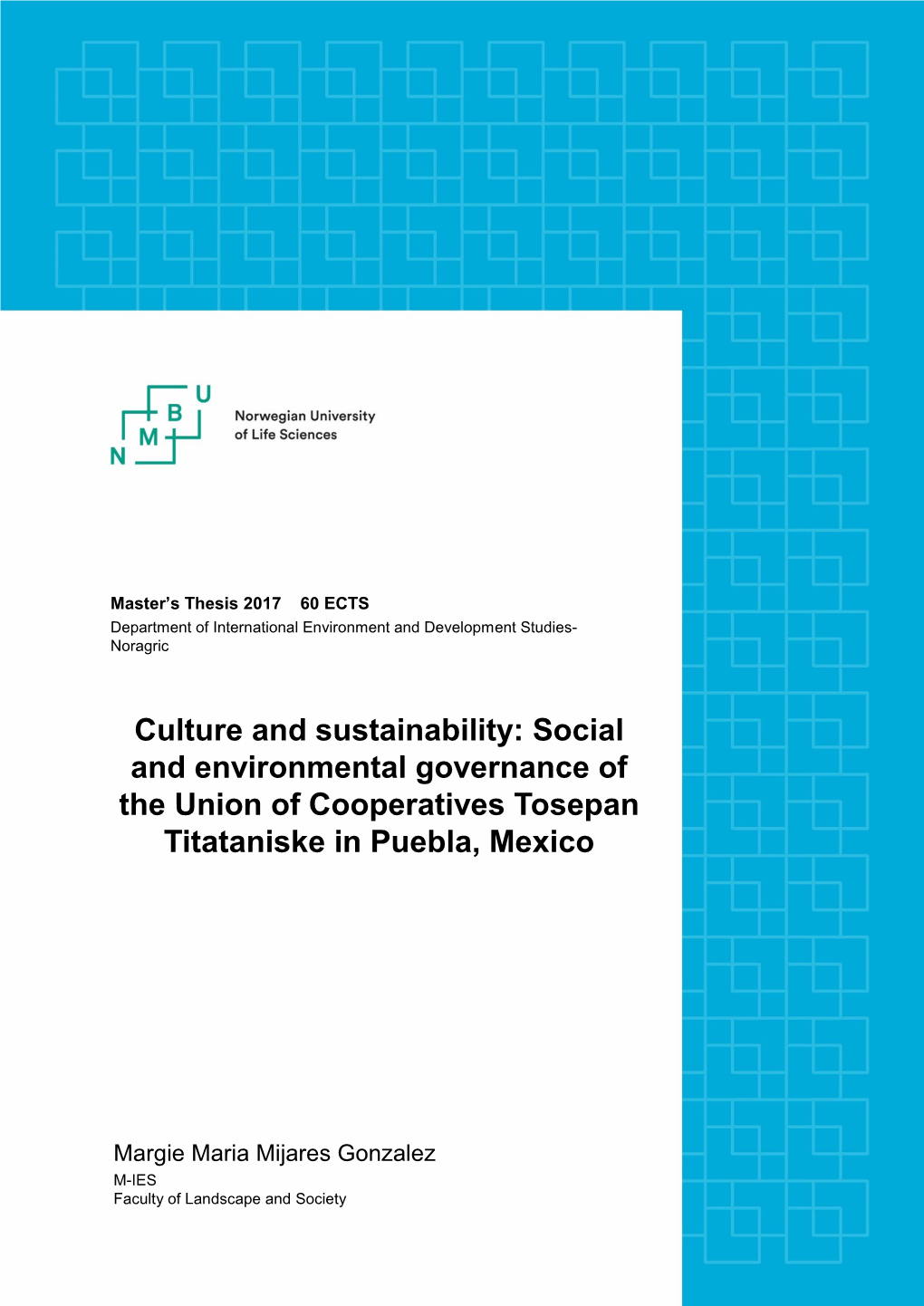 Social and Environmental Governance of the Union of Cooperatives Tosepan Titataniske in Puebla, Mexico