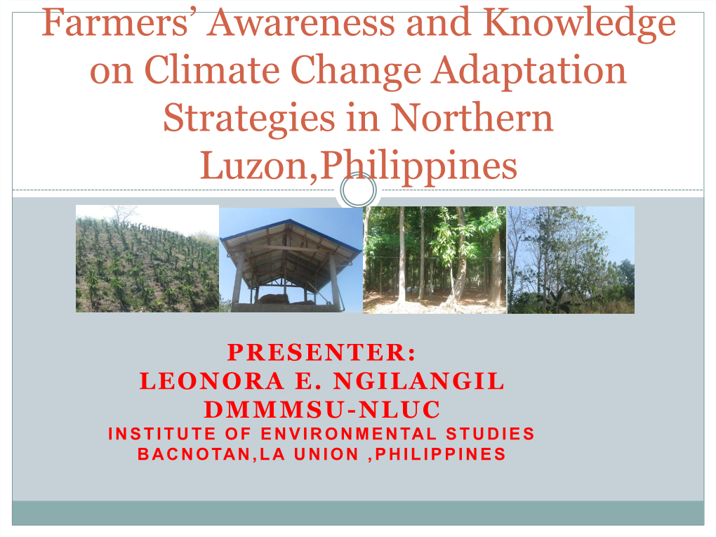 Farmers Awareness on Climate Change: Implications to Agricultural