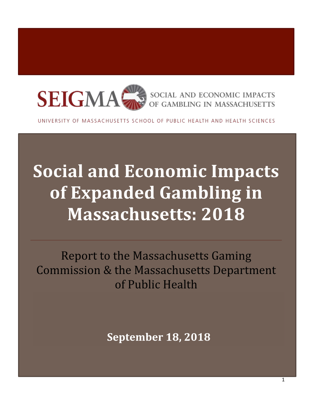Social and Economic Impacts of Expanded Gambling in Massachusetts: 2018