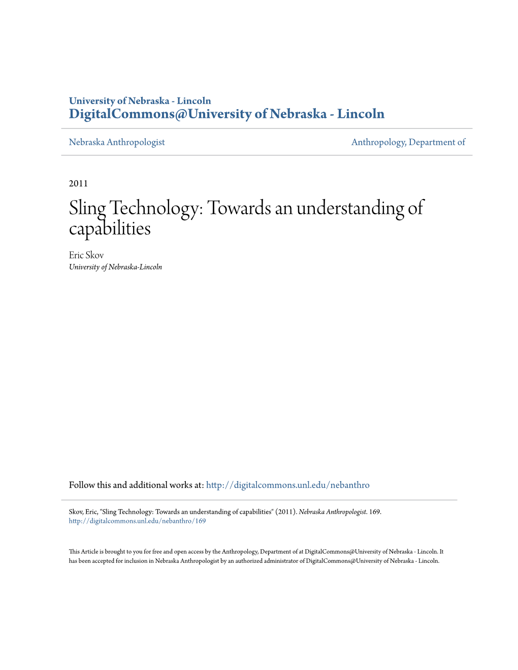 Sling Technology: Towards an Understanding of Capabilities Eric Skov University of Nebraska-Lincoln