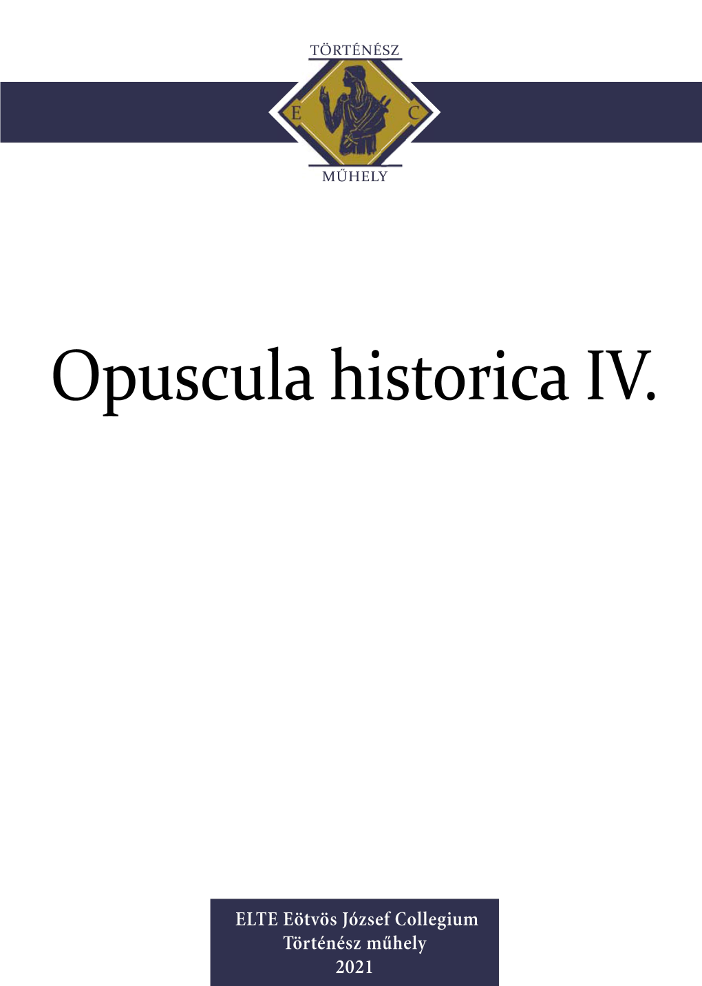 Opuscula Historica IV