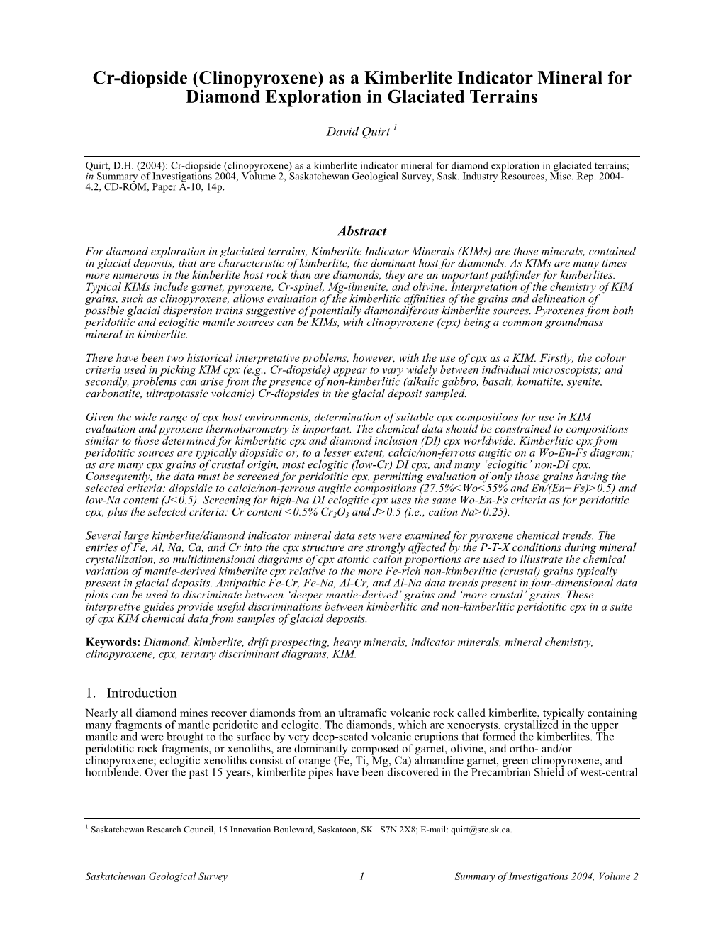 Cr-Diopside (Clinopyroxene) As a Kimberlite Indicator Mineral for Diamond Exploration in Glaciated Terrains