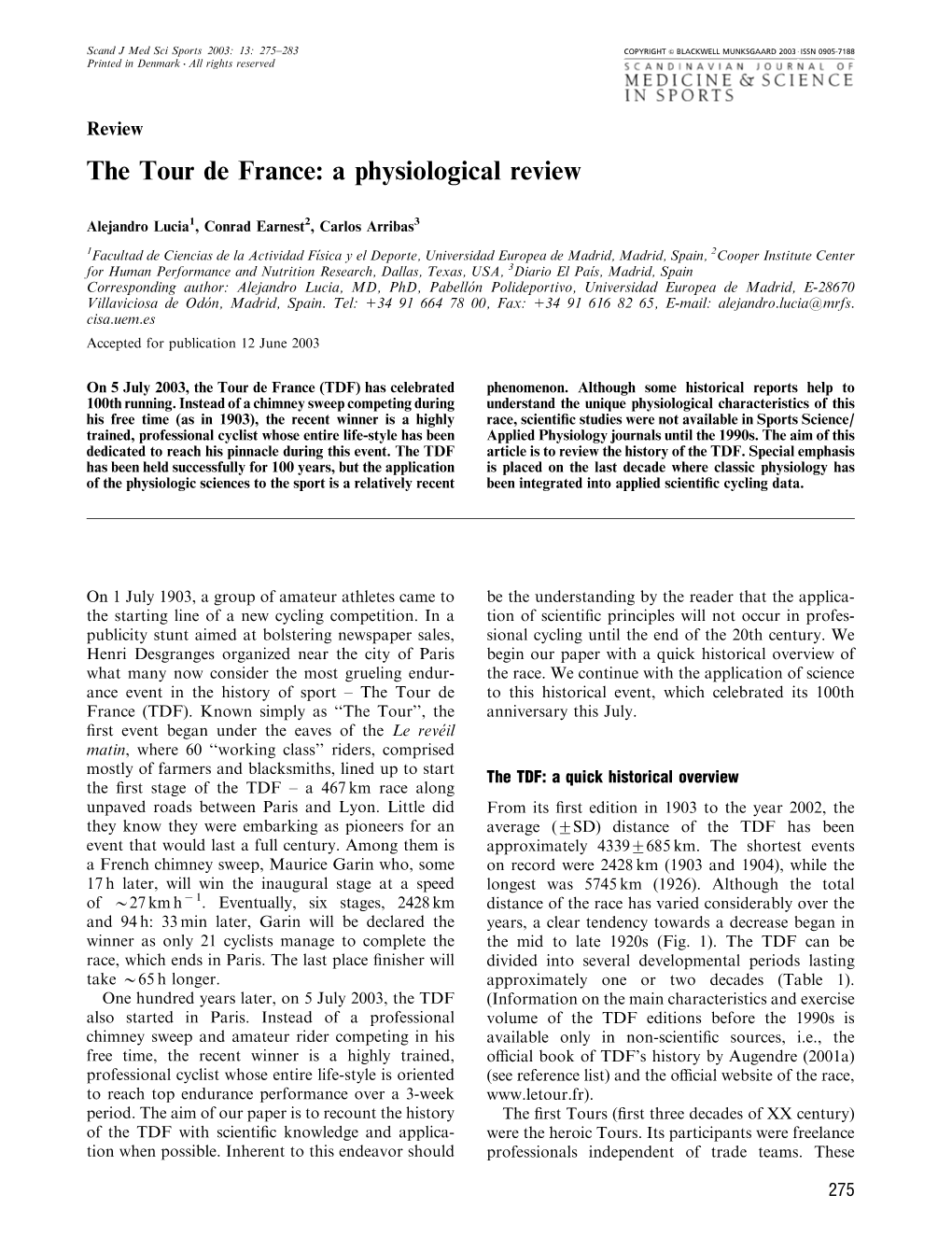 The Tour De France: a Physiological Review