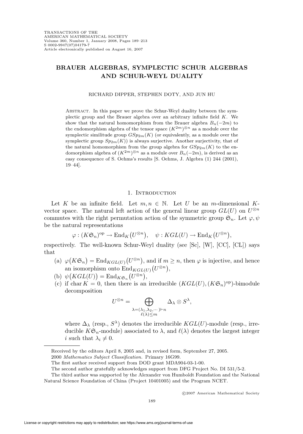 BRAUER ALGEBRAS, SYMPLECTIC SCHUR ALGEBRAS and SCHUR-WEYL DUALITY 1. Introduction Let K Be an Infinite Field. Let M, N ∈ N. Le