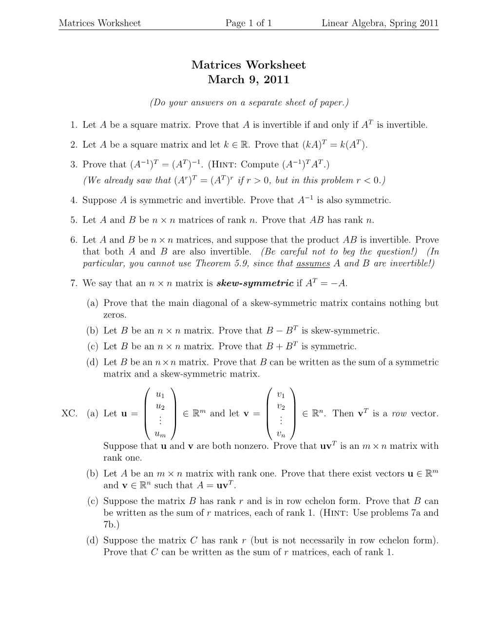 Matrices Worksheet March 9, 2011