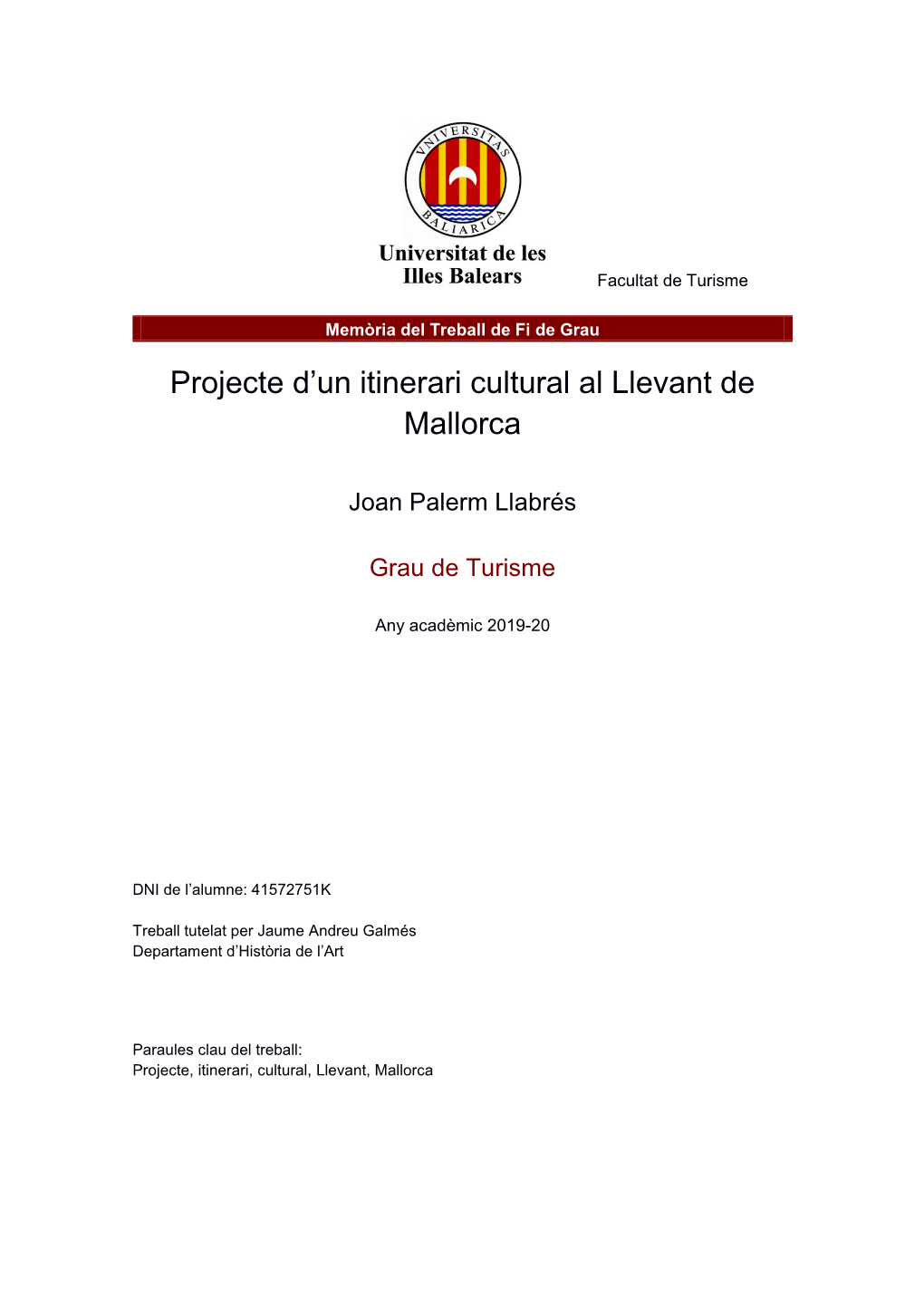 Projecte D'un Itinerari Cultural Al Llevant De Mallorca