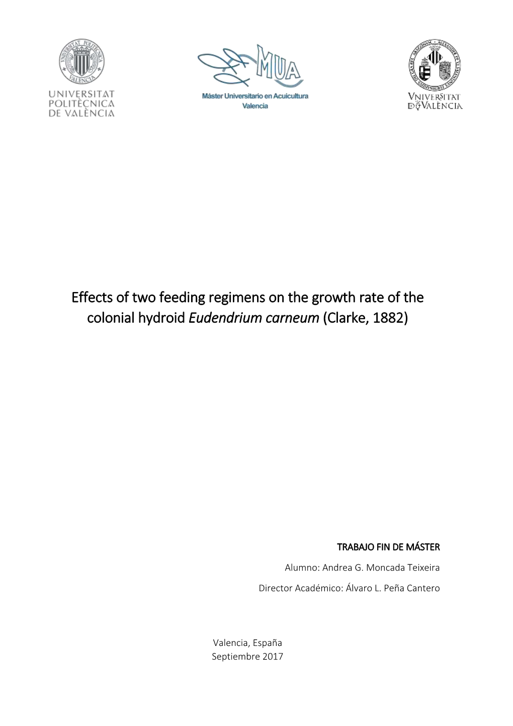 Effects of Two Feeding Regimens on the Growth Rate of the Colonial Hydroid Eudendrium Carneum (Clarke, 1882)