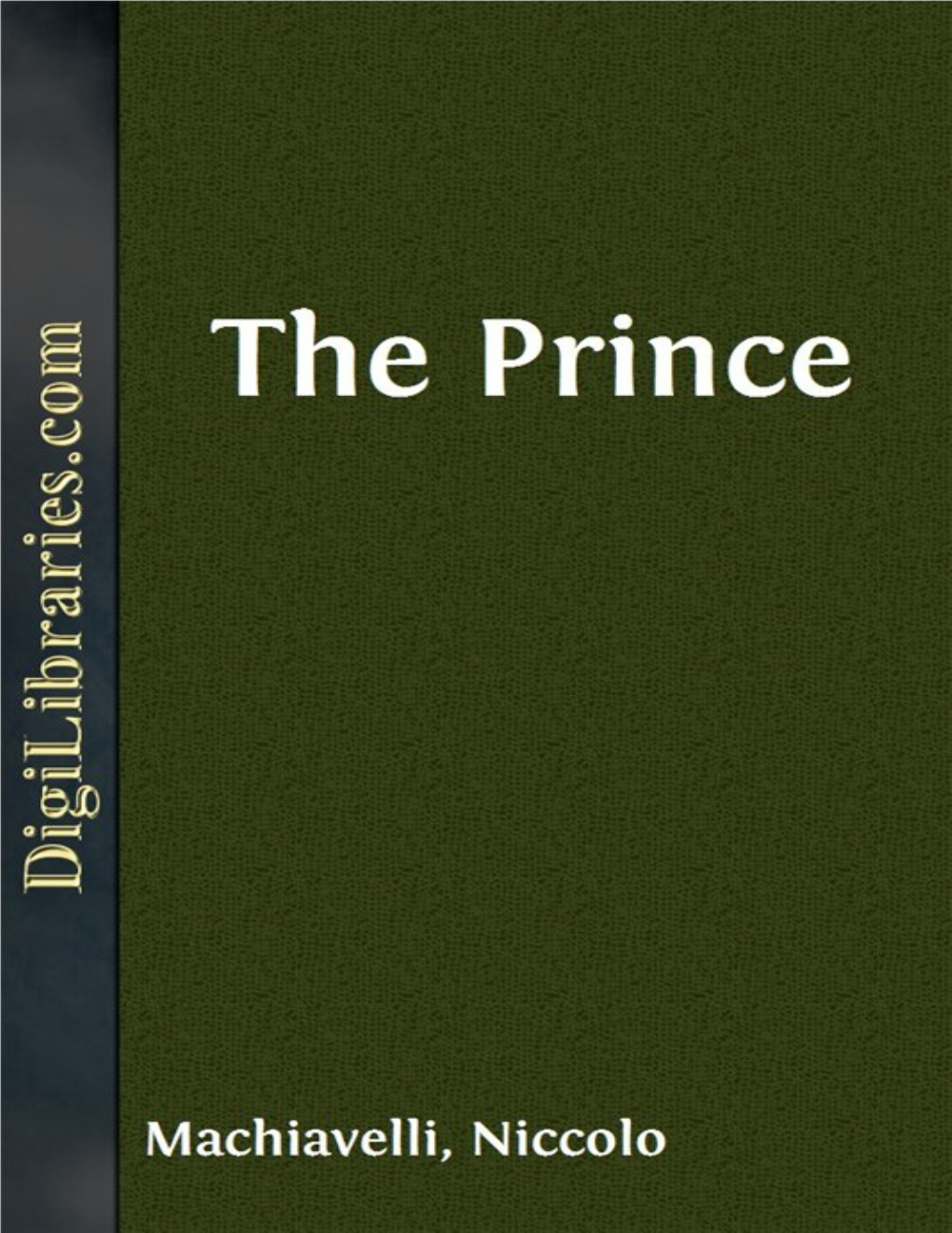 THE PRINCE by Nicolo Machiavelli