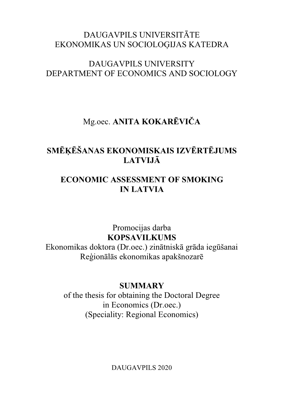 DAUGAVPILS UNIVERSITĀTE EKONOMIKAS UN SOCIOLOĢIJAS KATEDRA DAUGAVPILS UNIVERSITY DEPARTMENT of ECONOMICS and SOCIOLOGY Mg.Oec