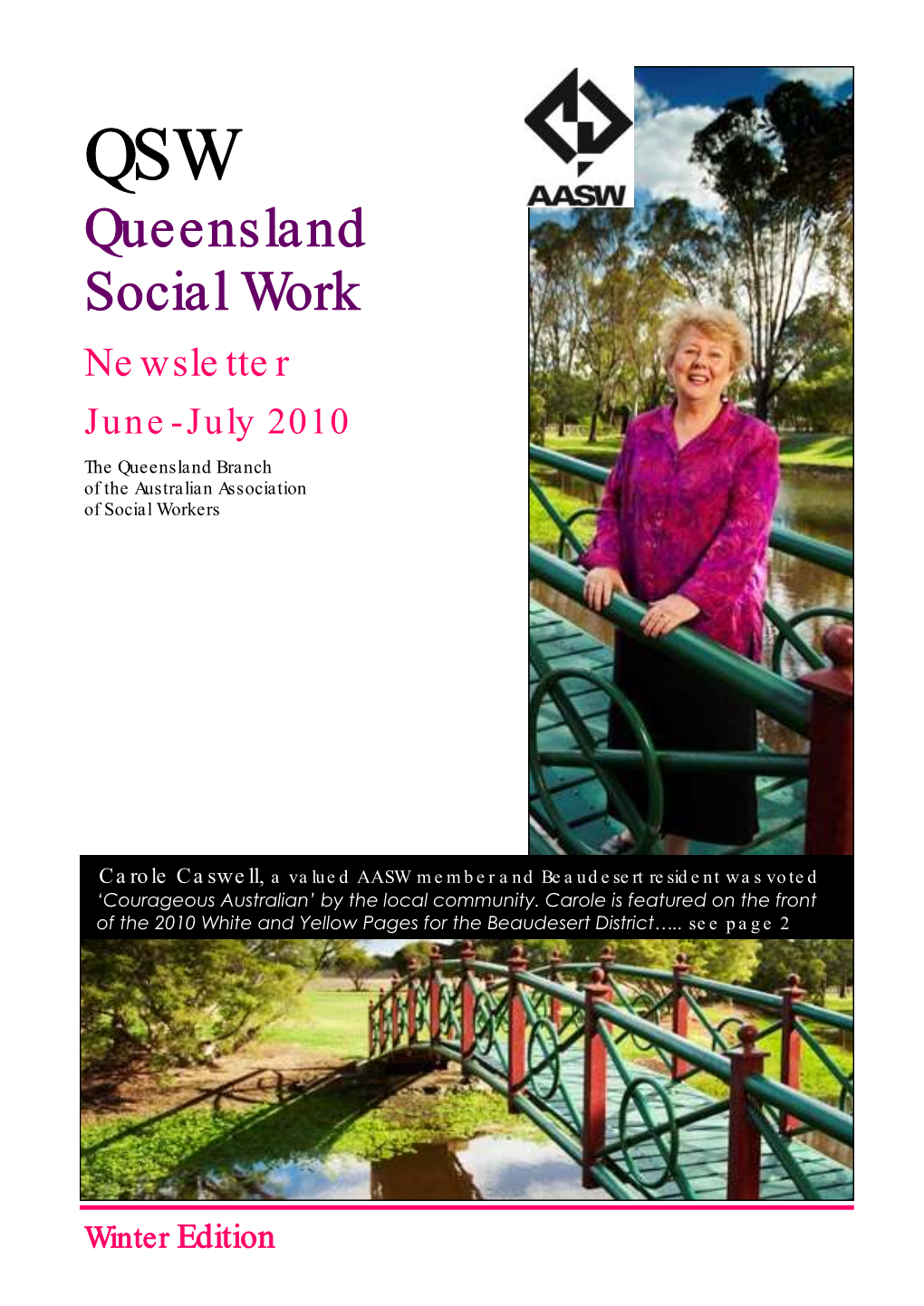 Queensland Social Work Newsletter June-July 2010 the Queensland Branch of the Australian Association of Social Workers