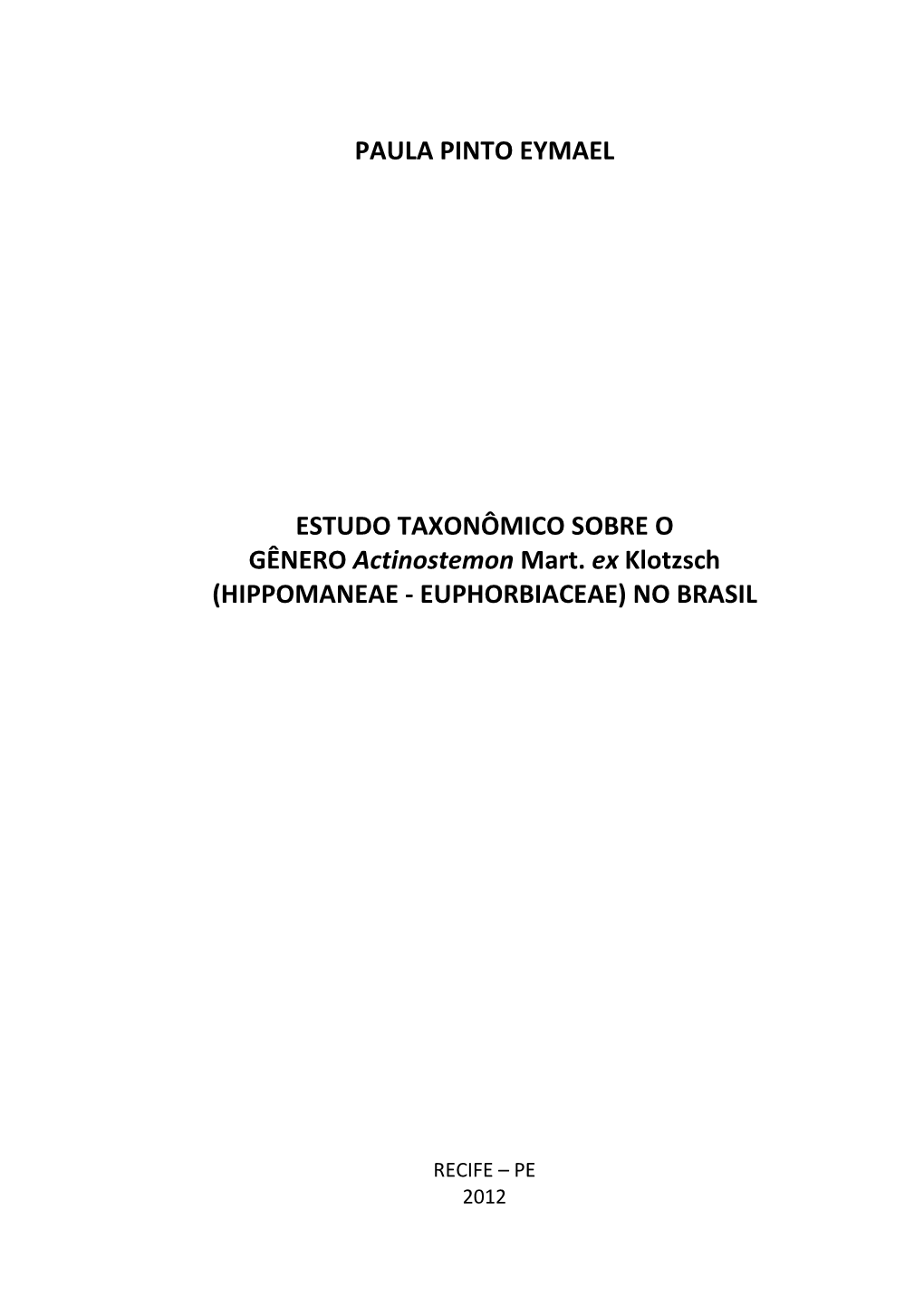 Paula Pinto Eymael Estudo Taxonômico Sobre O Gênero