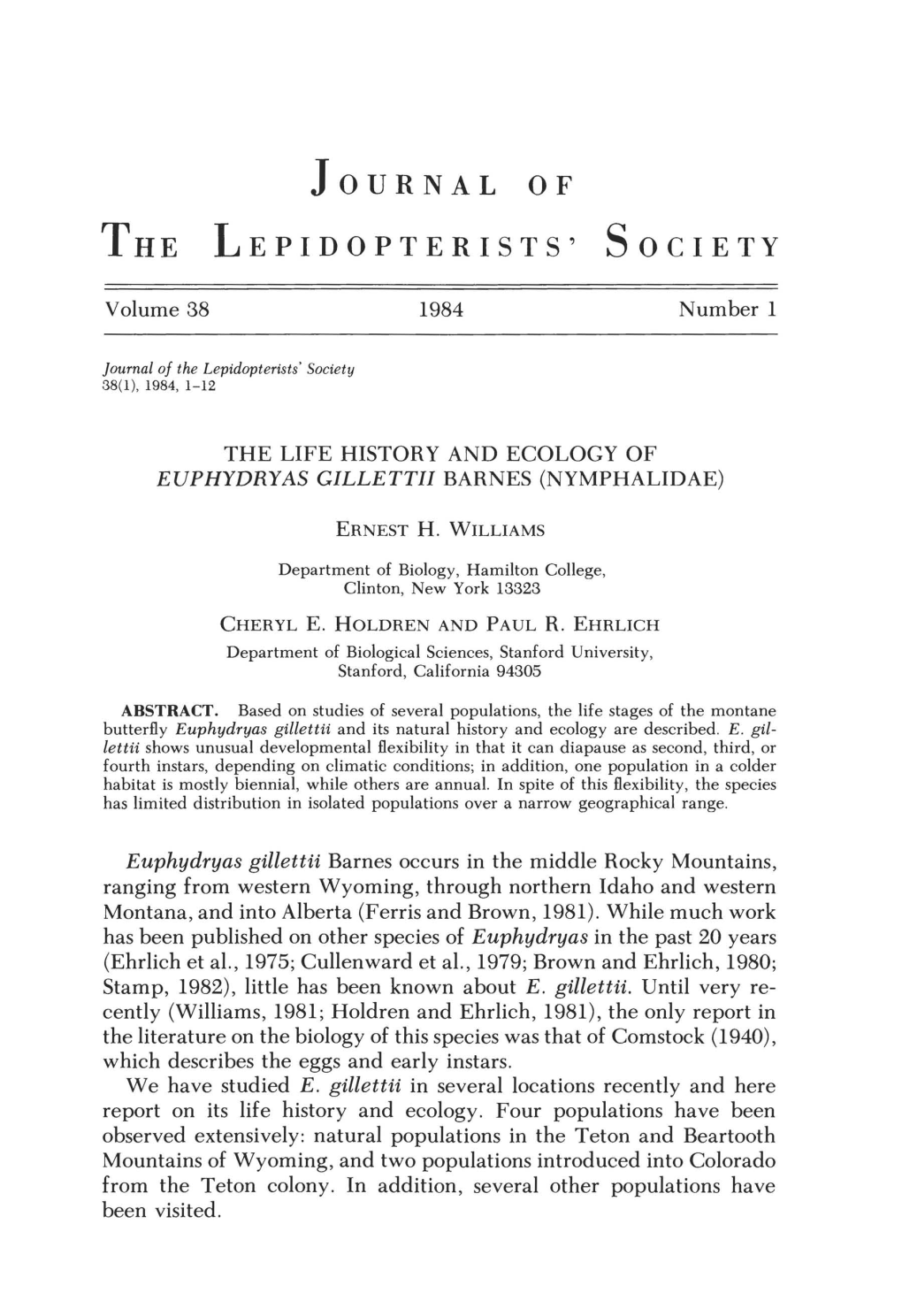 The Life History and Ecology of Euphydryas Gillettii Barnes (Nymphalidae)
