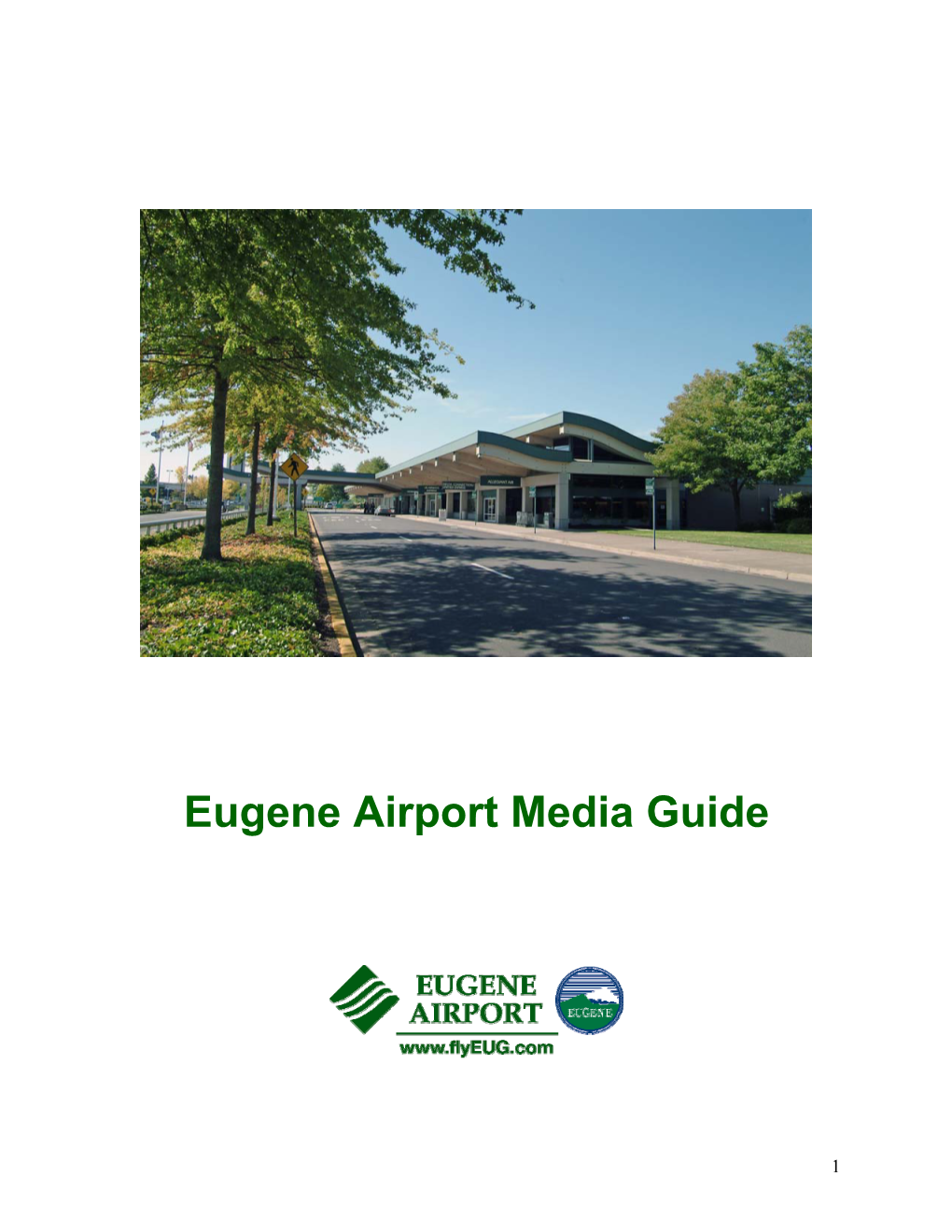 Eugene Airport Media Guide