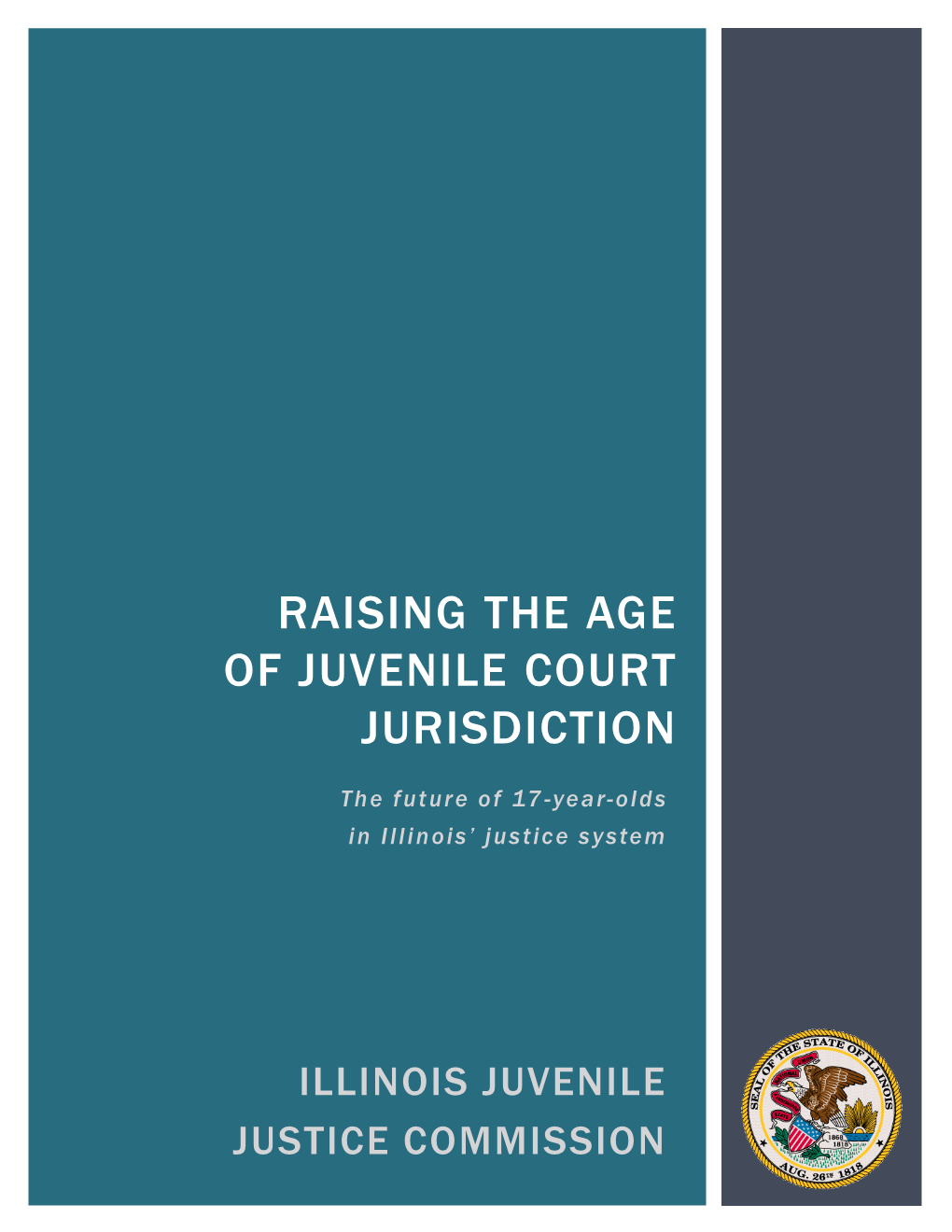Raising the Age of Juvenile Court Jurisdiction
