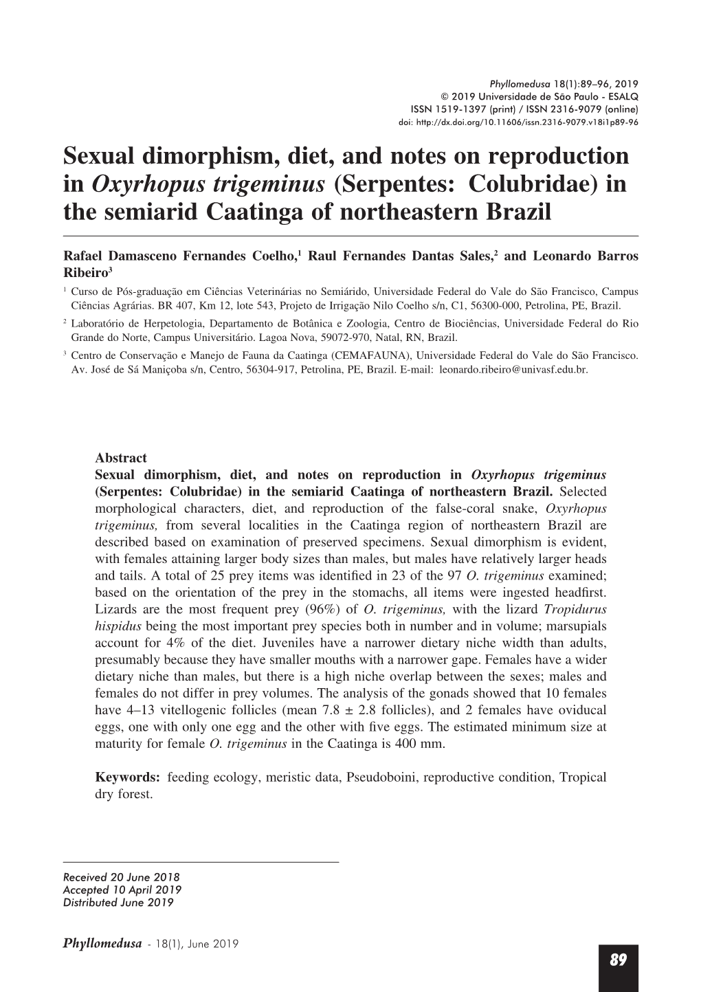 Sexual Dimorphism, Diet, and Notes on Reproduction in Oxyrhopus Trigeminus (Serpentes: Colubridae) in the Semiarid Caatinga of Northeastern Brazil