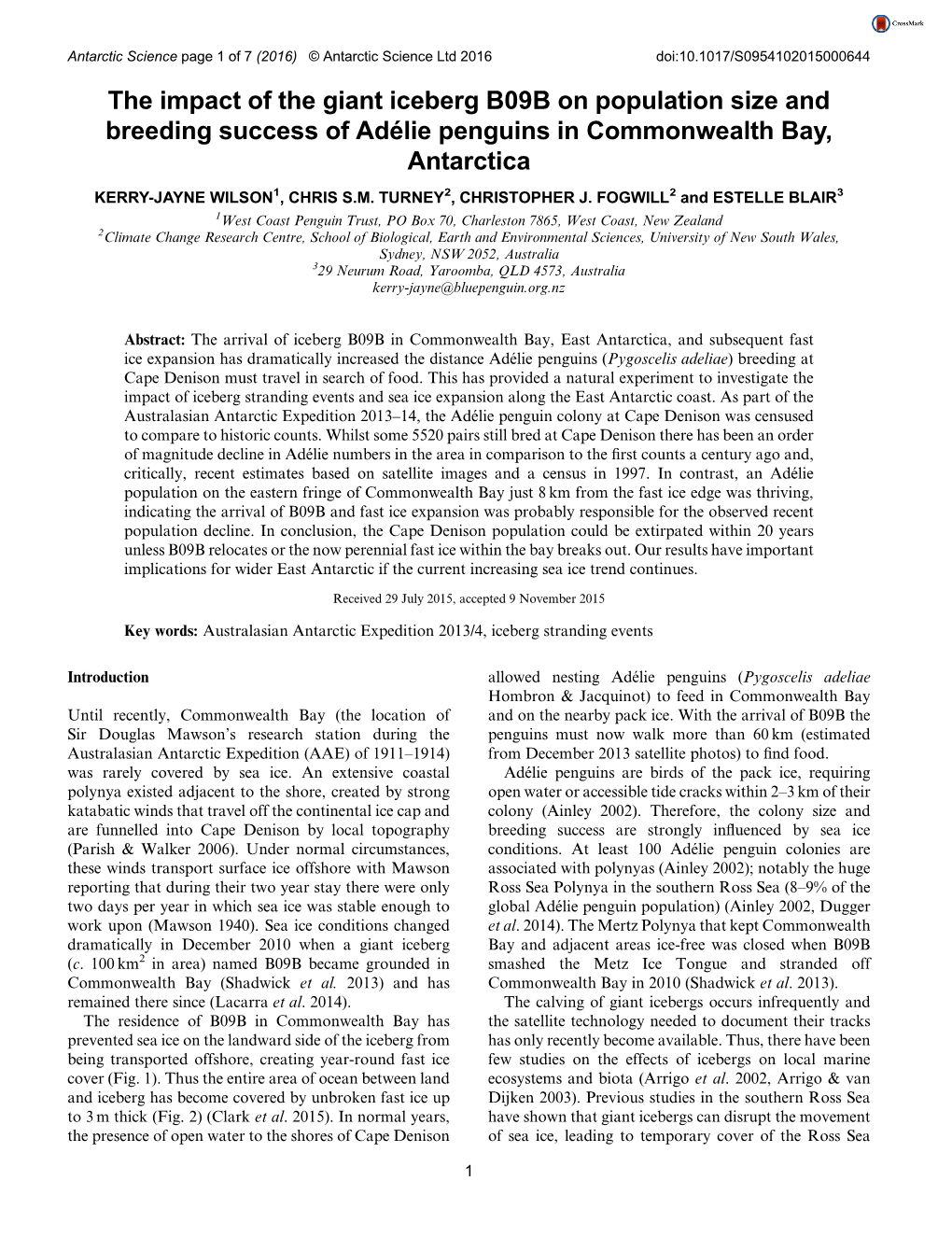 The Impact of the Giant Iceberg B09B on Population Size and Breeding Success of Adélie Penguins in Commonwealth Bay, Antarctica KERRY-JAYNE WILSON1, CHRIS S.M