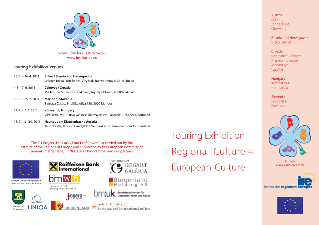Touring Exhibition Regional Culture European Culture =
