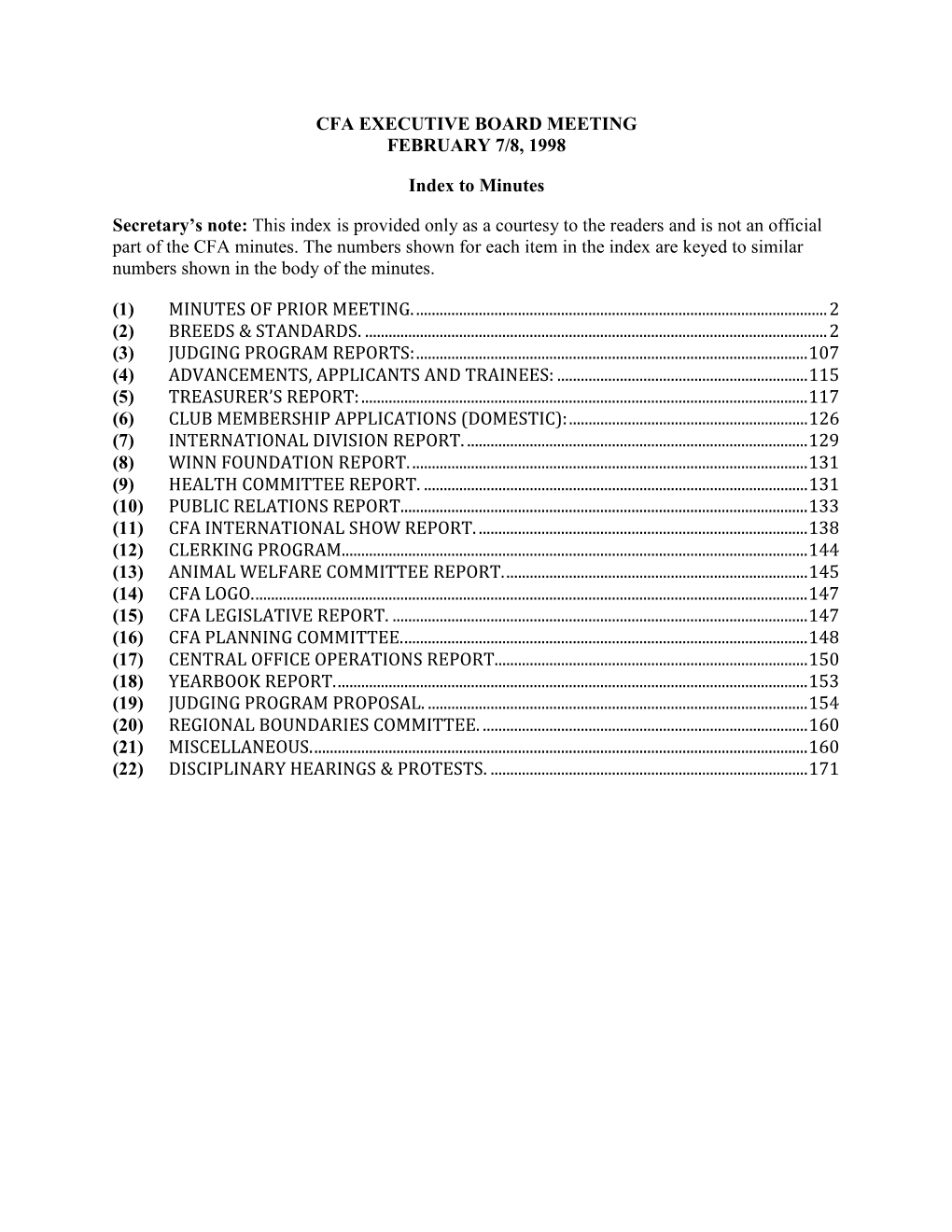 CFA EXECUTIVE BOARD MEETING FEBRUARY 7/8, 1998 Index to Minutes Secretary's Note: This Index Is Provided Only As a Courtesy To