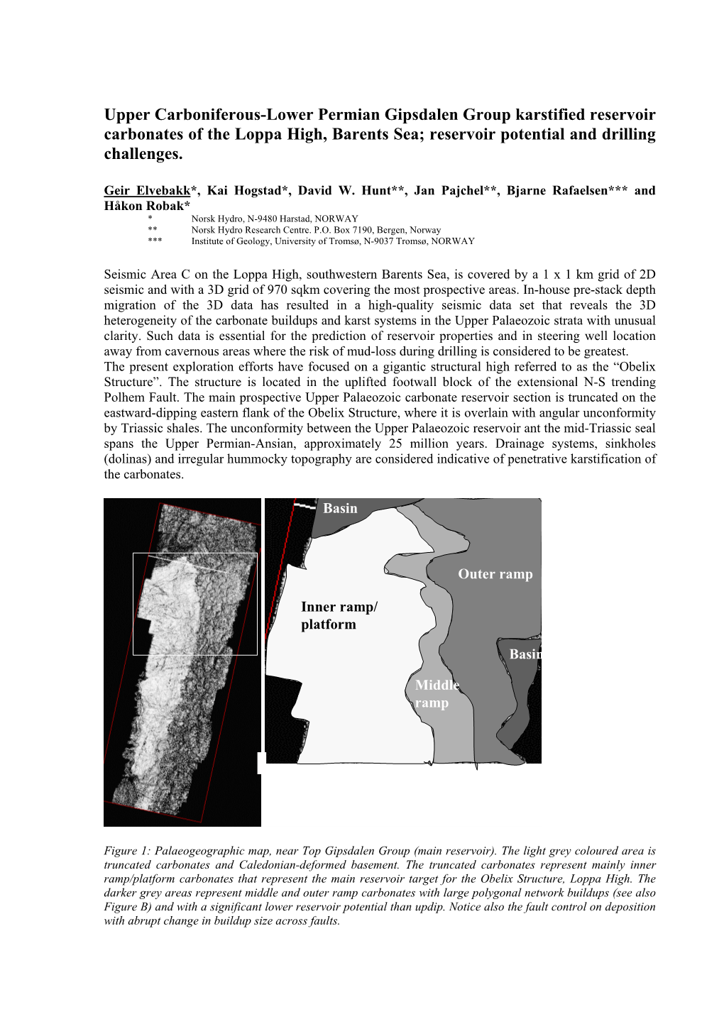 Upper Carboniferous-Lower Permian Gipsdalen Group Karstified Reservoir Carbonates of the Loppa High, Barents Sea; Reservoir Potential and Drilling Challenges