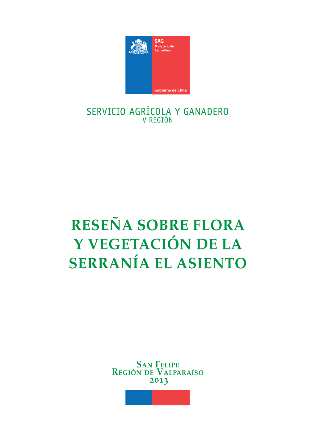 Reseña Sobre Flora Y Vegetación De La Serranía El Asiento