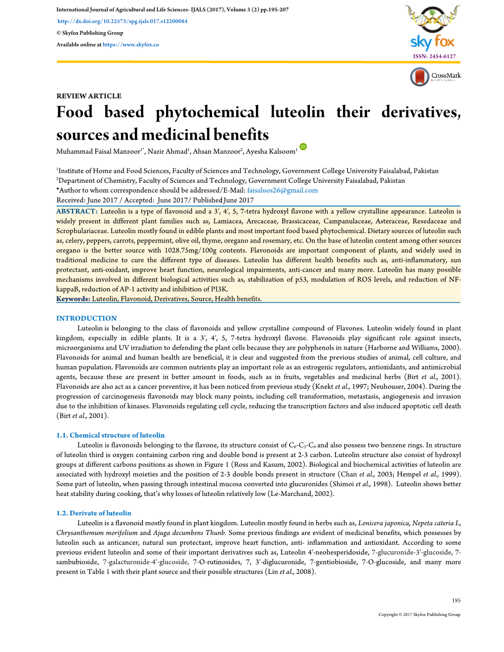 Food Based Phytochemical Luteolin Their Derivatives, Sources and Medicinal Benefits Muhammad Faisal Manzoor1*, Nazir Ahmad1, Ahsan Manzoor2, Ayesha Kalsoom1