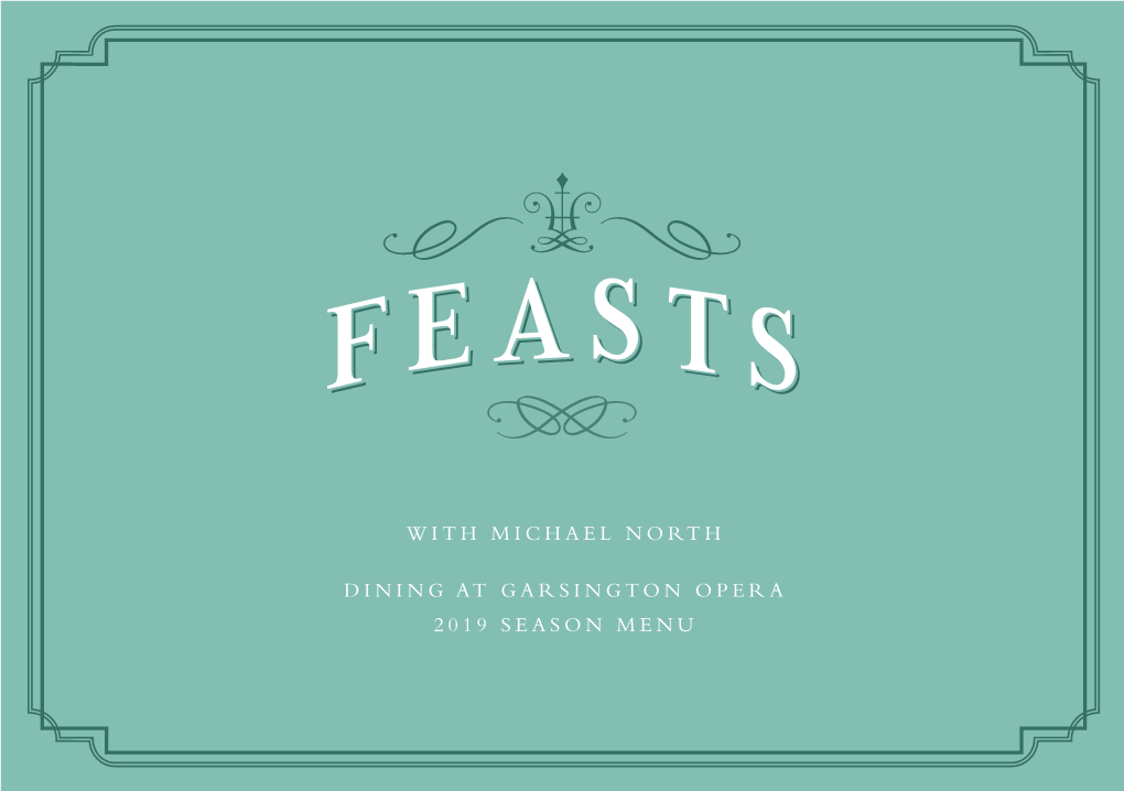 With Michael North Dining at Garsington Opera 2019