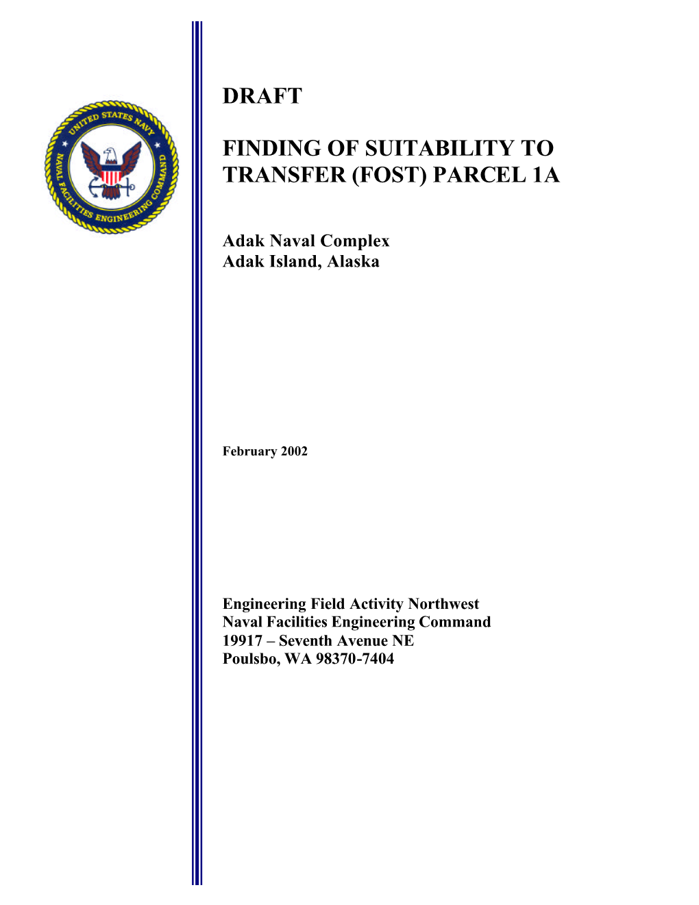 Draft Finding of Suitability to Transfer (Fost) Parcel 1A