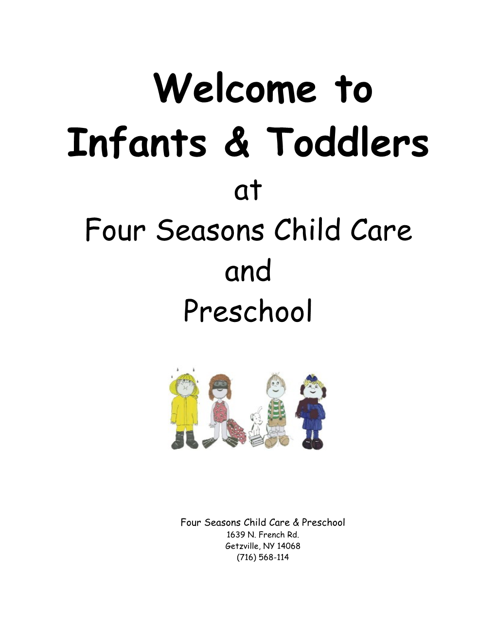 Welcome to Four Seasons Child Care and Preschool- Infants and Toddlers