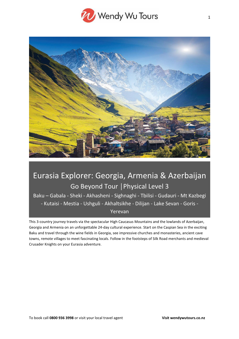 Eurasia Explorer: Georgia, Armenia & Azerbaijan