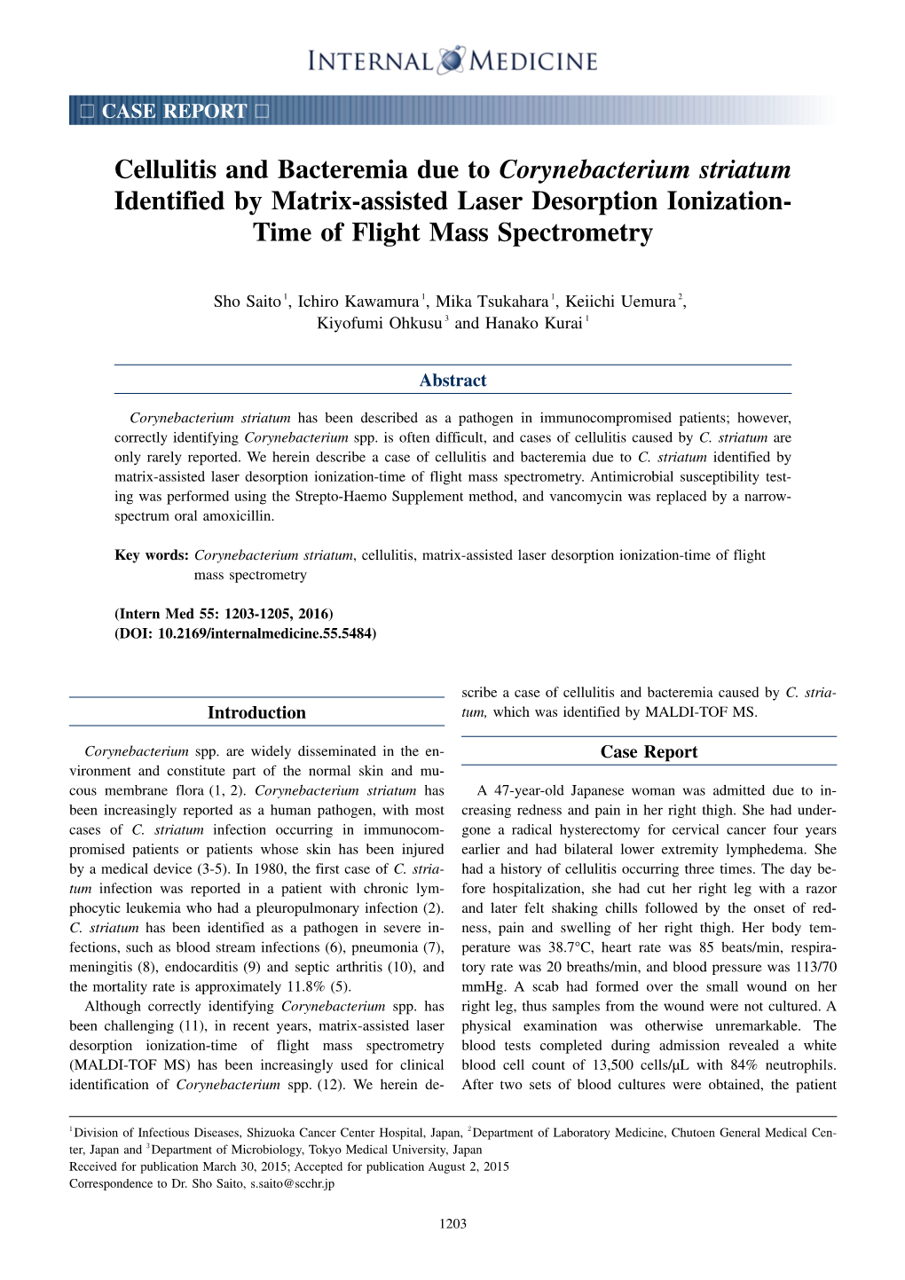 Cellulitis and Bacteremia Due to Corynebacterium Striatum Identified by Matrix-Assisted Laser Desorption Ionization- Time of Flight Mass Spectrometry