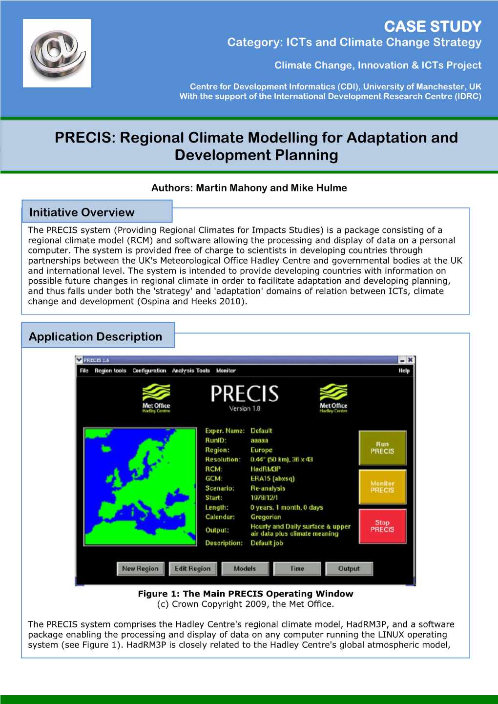 CASE STUDY PRECIS: Regional Climate Modelling for Adaptation