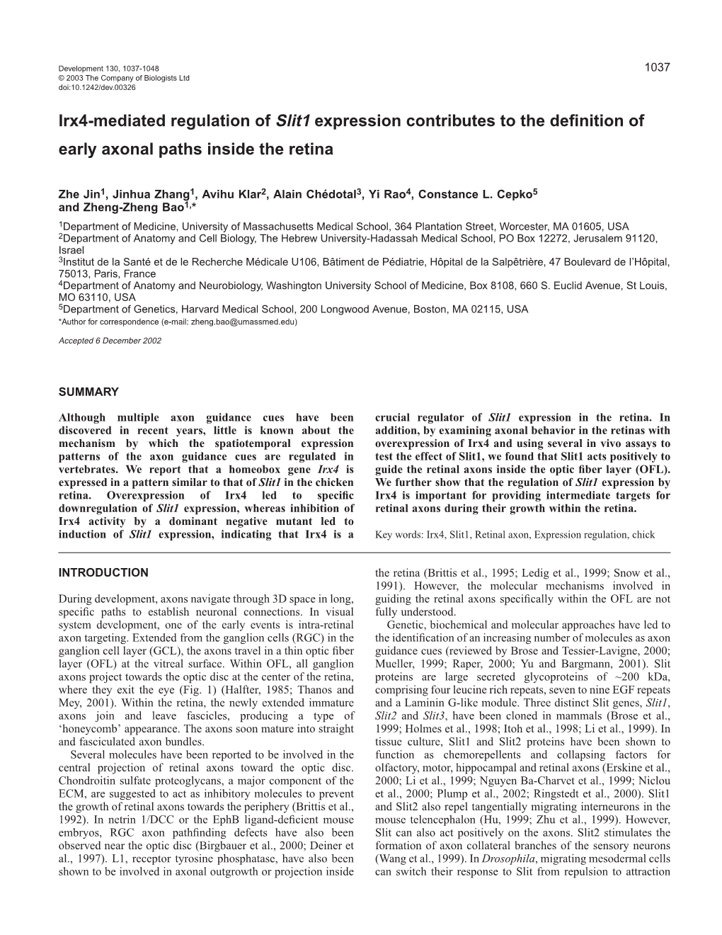 Irx4-Mediated Regulation of Slit1 Expression Contributes to the Deﬁnition of Early Axonal Paths Inside the Retina