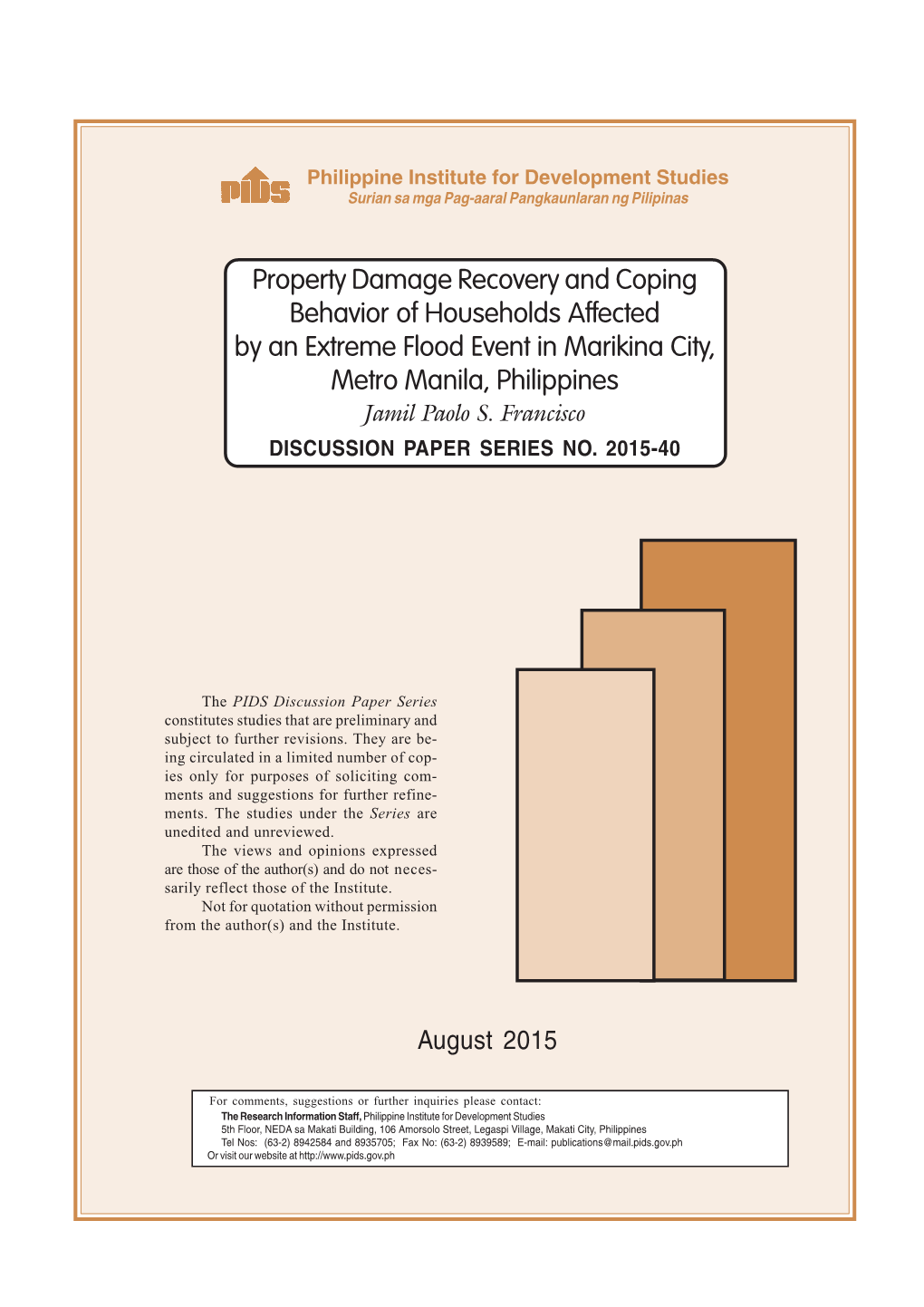 Property Damage Recovery and Coping Behavior of Households Affected by an Extreme Flood Event in Marikina City, Metro Manila, Philippines Jamil Paolo S