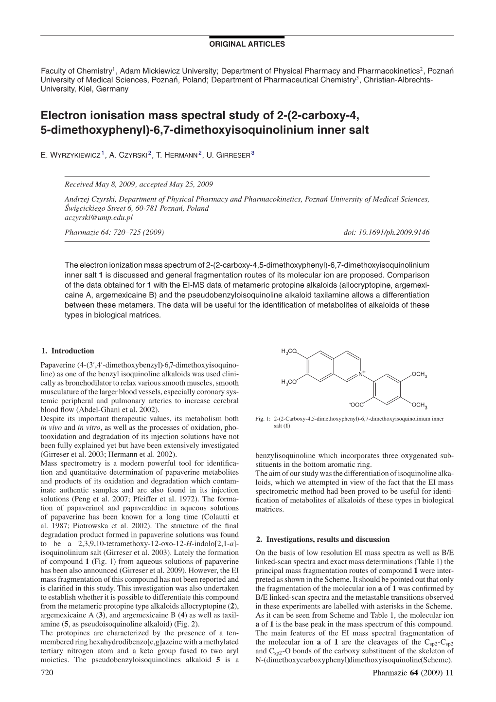 Electron Ionisation Mass Spectral Study of 2-(2-Carboxy-4, 5-Dimethoxyphenyl)-6,7-Dimethoxyisoquinolinium Inner Salt