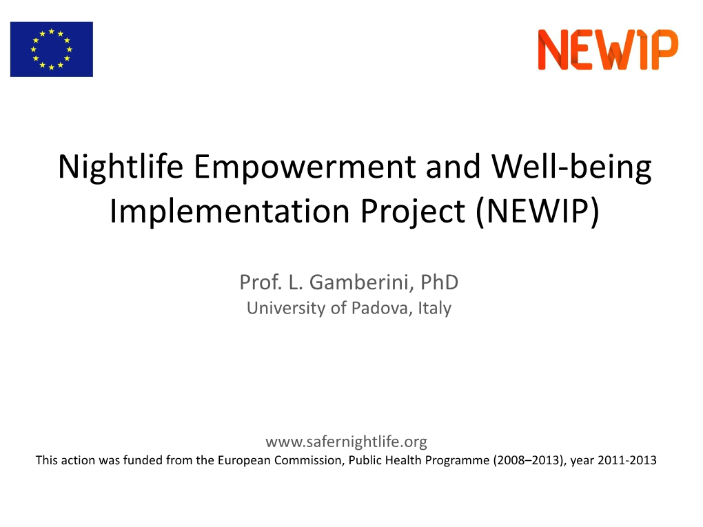 Nightlife Empowerment and Well-Being Implementation Project (NEWIP)