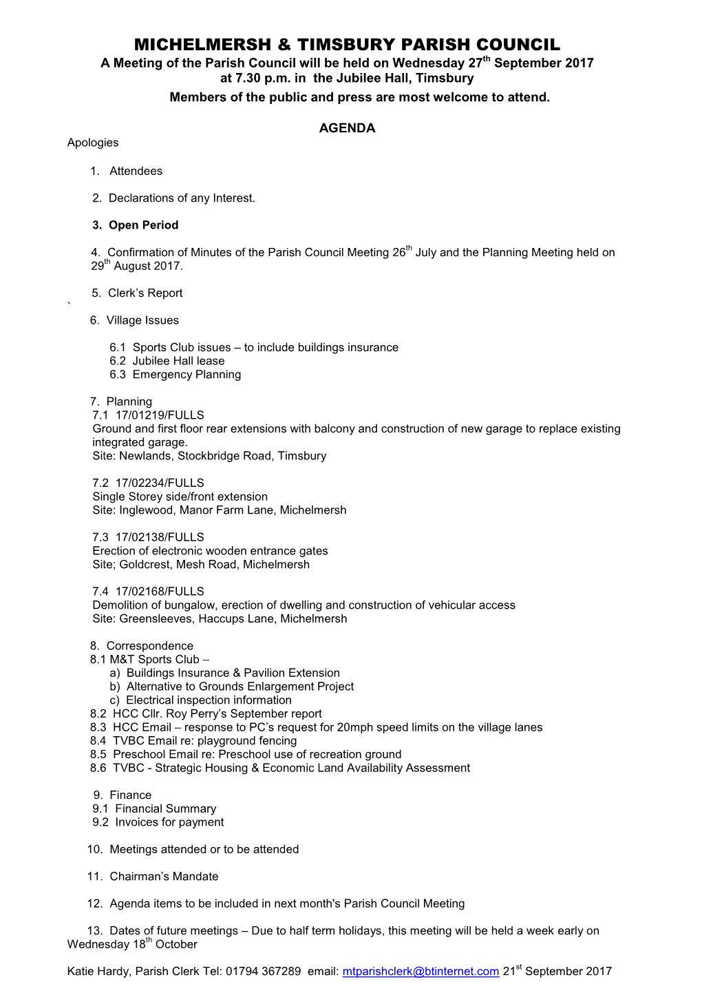 Minutes of the Parish Council Meeting 26Th July and the Planning Meeting Held on 29Th August 2017