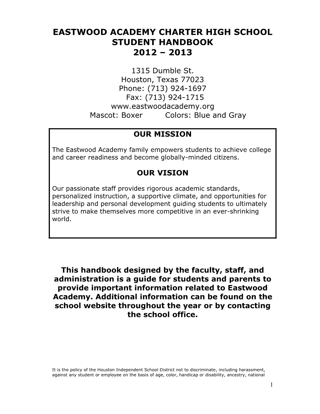 Eastwood Academy Charter High School Student Handbook 2012 – 2013