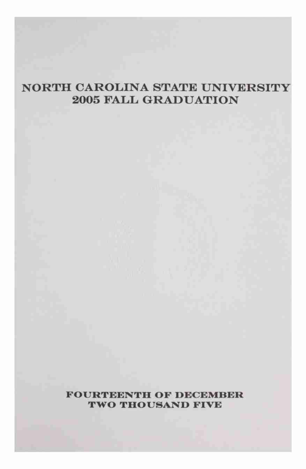 North Carolina State University 2005 Fall Graduation Fourteenth of December
