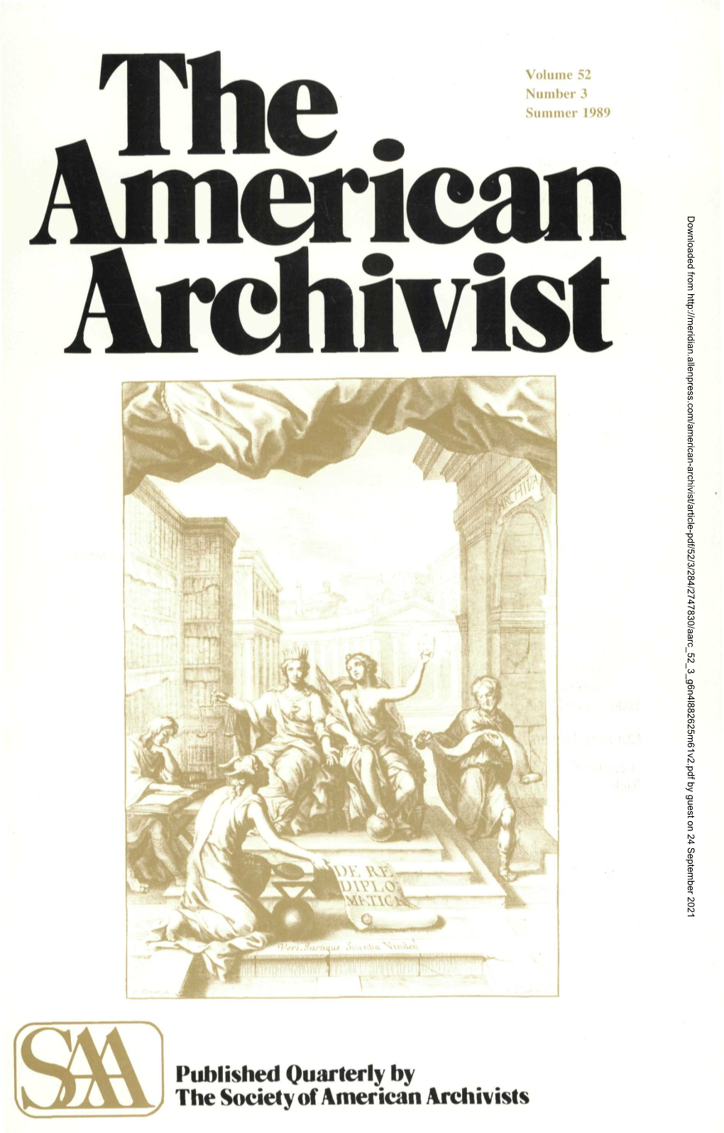 Published Quarterly by the Society of American Archivists the American Archivist
