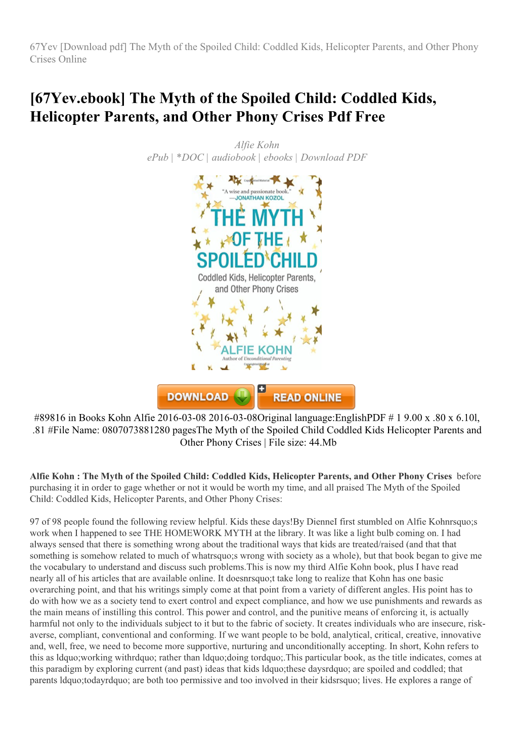 The Myth of the Spoiled Child: Coddled Kids, Helicopter Parents, and Other Phony Crises Online