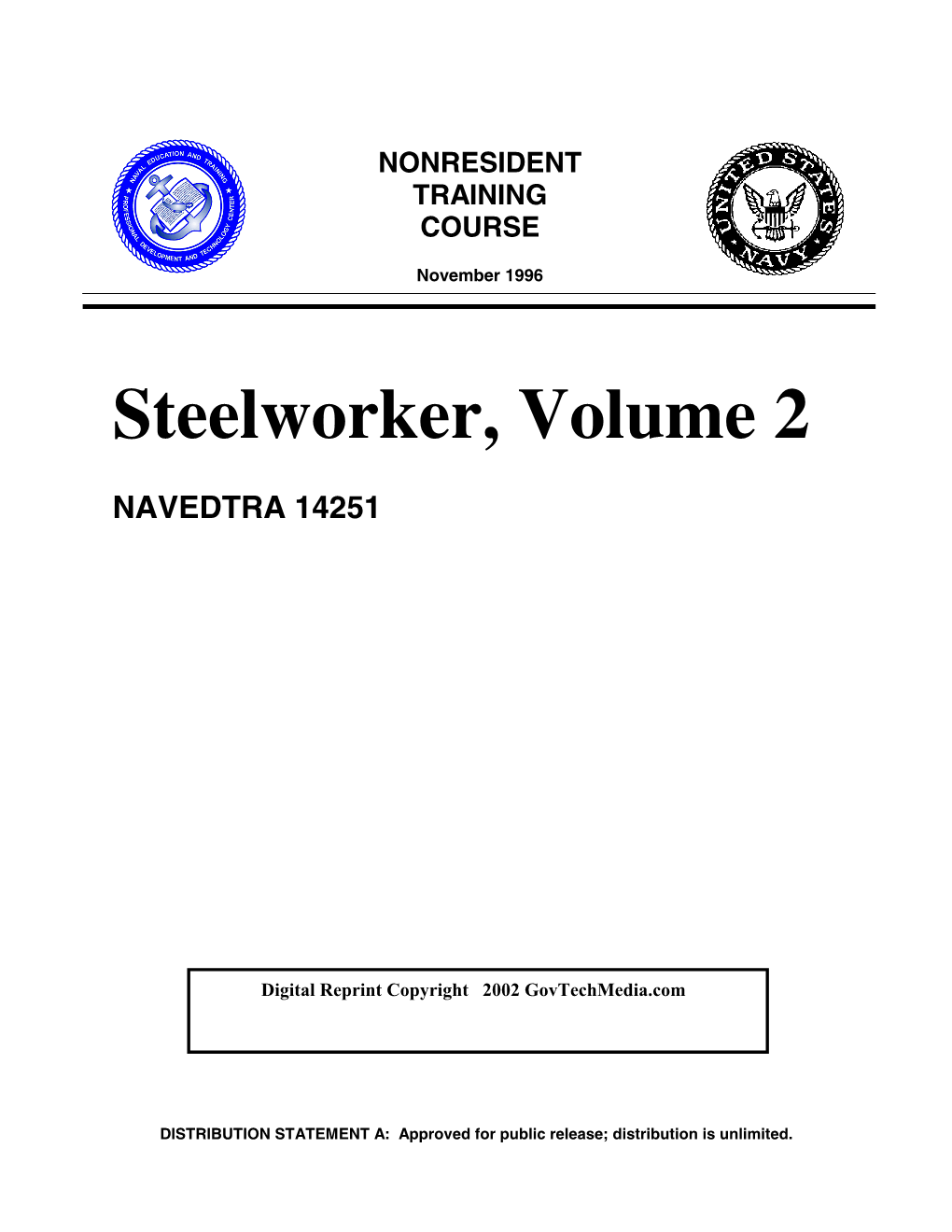 Steelworker, Volume 2